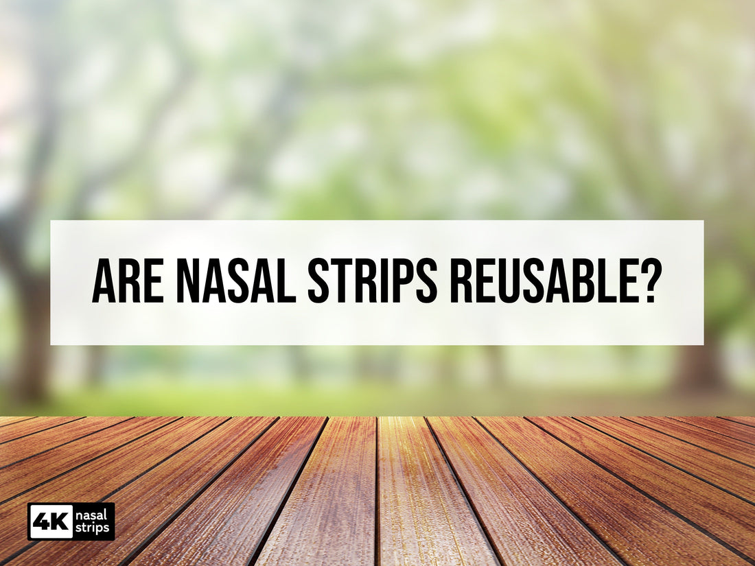 are nasal strips reusable